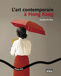 Art contemporain à Hong Kong (L')